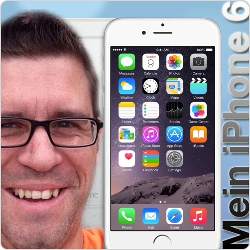 Mein iPhone 6 – von Heiko Toms